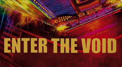 enter-the-void-movie-pic Hollywood top 10- हॉलीवुड की इन 10 फिल्मों ने आपके मम्मी-पापा को बहुत उलझाया, ज़िन्दगी के सवाल परेशान करते हैं तो तुरंत देख लो